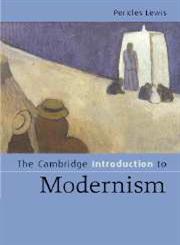 The Cambridge Introduction to Modernism,0521828090,9780521828093