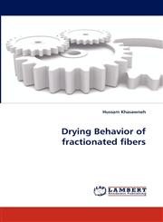 Drying Behavior of fractionated fibers,383831591X,9783838315911