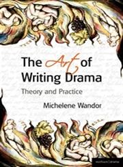 The Art of Writing Drama 1st Edition,0413775860,9780413775863