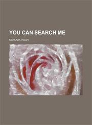 You Can Search Me,1153734524,9781153734523