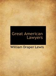 Great American Lawyers,1117626792,9781117626796