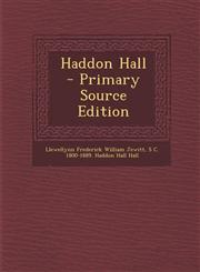 Haddon Hall  - Primary Source Edition,1295767937,9781295767939