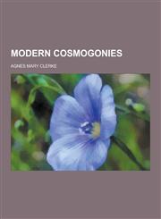 Modern Cosmogonies,1230383344,9781230383347