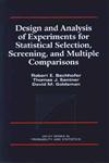 Design and Analysis of Experiments for Statistical Selection, Screening, and Multiple Comparisons 1st Edition,0471574279,9780471574279