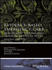 Evidence-Based Emergency Care Diagnostic Testing and Clinical Decision Rules 2nd Edition,0470657839,9780470657836