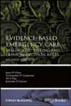 Evidence-Based Emergency Care Diagnostic Testing and Clinical Decision Rules 2nd Edition,0470657839,9780470657836