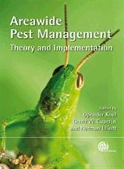 Areawide Pest Management Theory and Implementation 1st Edition,1845933729,9781845933722
