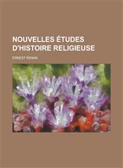 Nouvelles Etudes D'Histoire Religieuse,1231042567,9781231042564
