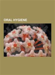 Oral Hygiene Astring-O-Sol, Automatic Toothpaste Dispenser, Babool (Brand), Binaca (Brand), Biotene, Breath Spray, Caphosol, Charle,1230580263,9781230580265