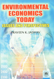 Environmental Economics Today Issues and Perspectives,8178803402,9788178803401