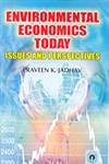 Environmental Economics Today Issues and Perspectives,8178803402,9788178803401