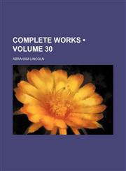 Complete Works (Volume 30),1154404064,9781154404067