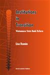 Institutions in Transition Vietnamese State Bank Reform,1461549817,9781461549819