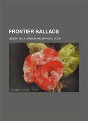 Frontier Ballads,1151455776,9781151455772