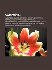 Vabzdžiai Auslindos, Blakės, Cikadiniai, Drugiai, Dvisparniai, Kenkėjai, Lygiasparniai, Plėviasparniai, Skorpionmusės, Tiesiasparniai,1233363743,9781233363742
