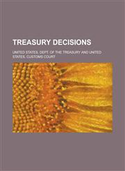 Treasury Decisions,1236855051,9781236855053