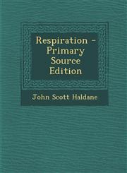 Respiration - Primary Source Edition,1293798312,9781293798317