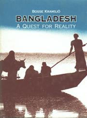 Bangladesh : A Quest for Reality 1st Edition,9843106983,9789843106983