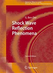 Shock Wave Reflection Phenomena 2nd Edition,3540713816,9783540713814