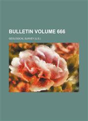 Bulletin Volume 666,1231200812,9781231200810