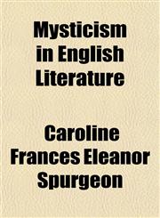 Mysticism in English Literature,1152551094,9781152551091