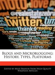 Blogs and Microblogging History, Types, Platforms,1171068662,9781171068662