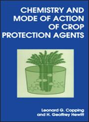 Chemistry and Mode of Action of Crop Protection Agents Rsc,0854045597,9780854045594