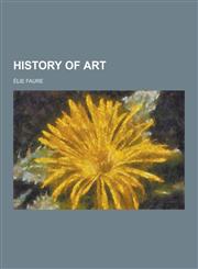 History of Art,1230737928,9781230737928