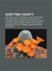 Gostynin County Gostynin County geography stubs, People from Gostynin County, Villages in Gostynin County, Waldemar Pawlak, Gmina Gostynin,1157551203,9781157551201