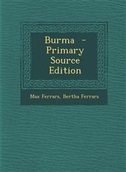Burma - Primary Source Edition,1287810624,9781287810629