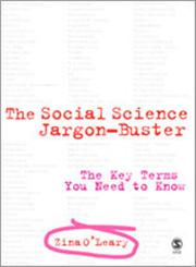 The Social Science Jargon Buster The Key Terms you Need to Know,1412921775,9781412921770