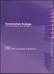 Construction Ecology Nature as a Basis for Green Buildings,0415260922,9780415260923