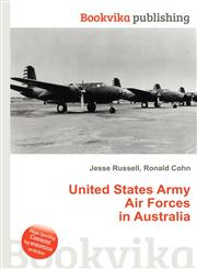 United States Army Air Forces in Australia,5511185760,9785511185767
