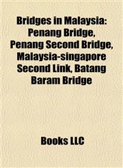 Bridges in Malaysia Penang Bridge,1156408415,9781156408414