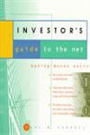 The Investor's Guide to the Net: Making Money Online 1st Edition,0471144444,9780471144441
