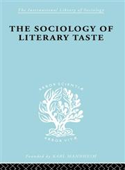 Sociology of Literary Taste,0415605709,9780415605700