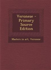 Veronese - Primary Source Edition,1294096990,9781294096993
