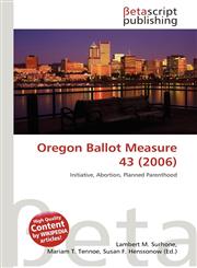Oregon Ballot Measure 43 (2006),6136126753,9786136126753