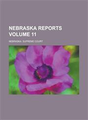 Nebraska Reports Volume 11,1230034137,9781230034133