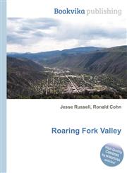 Roaring Fork Valley,5511934003,9785511934006