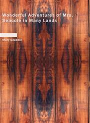 Wonderful Adventures of Mrs. Seacole in Many Lands,1434693813,9781434693815