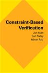 Constraint-Based Verification,0387259473,9780387259475