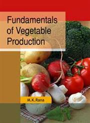 Fundamentals of Vegetable Production,9380235704,9789380235707