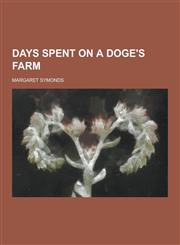 Days Spent on a Doge's Farm,1230392890,9781230392899