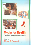 Media for Health Planning, Programmes and Practice,8180696103,9788180696107