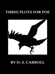 Three Plots for Poe,1469125315,9781469125312