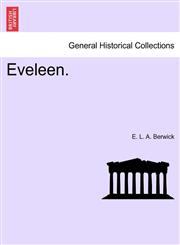 Eveleen.,1241404054,9781241404055