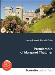 Premiership of Margaret Thatcher,5512198483,9785512198483
