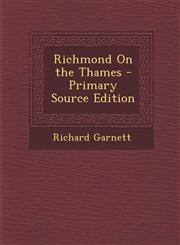 Richmond on the Thames - Primary Source Edition,1287396941,9781287396949