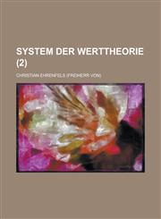 System Der Werttheorie (2),1234543478,9781234543471